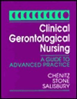 Clinical Gerontological Nursing A Guide to Advanced Practice  9780721622996 Front Cover