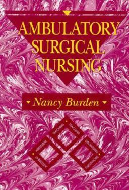 Ambulatory Surgical Nursing