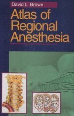 Atlas of Regional Anesthesia