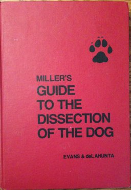 Miller's Guide to the Dissection of the Dog