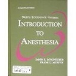Dripps Introduction to Anesthesia
