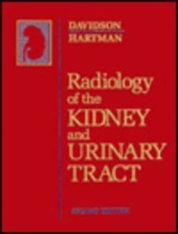 Radiology of the Kidney and Urinary Tract 2nd 9780721635521 Front Cover