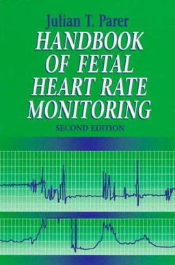 Handbook of Fetal Heart Rate Monitoring