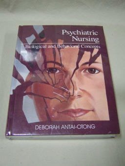 Psychiatric Nursing Biological and Behavioral Concepts  9780721637785 Front Cover