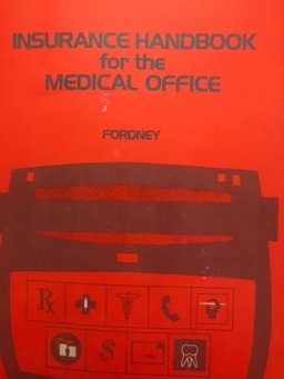 Insurance Handbook for the Medical Office