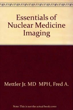 Essentials of Nuclear Medicine Imaging 3rd 1990 9780721639963 Front Cover