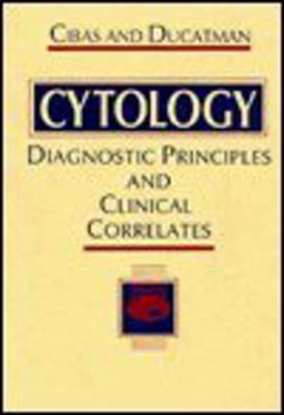 Cytology Diagnostic Principles and Clinical Correlates  9780721640693 Front Cover