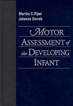 Motor Assessment of the Developing Infant  9780721643076 Front Cover