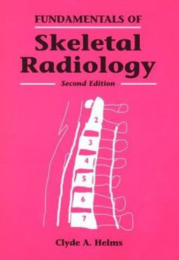 Fundamentals of Skeletal Radiology 2nd 9780721646800 Front Cover