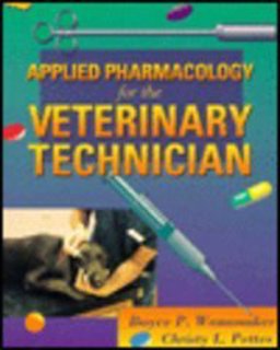 Applied Pharmacology for the Veterinary Technician 1st 1995 9780721649542 Front Cover