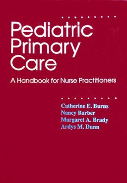 Pediatric Primary Care A Handbook for Nurse Practitioners  9780721650135 Front Cover