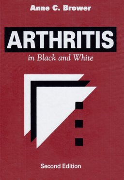 Arthritis in Black and White 2nd 9780721651521 Front Cover