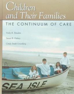 Children and Their Families The Continuum of Care  9780721651798 Front Cover