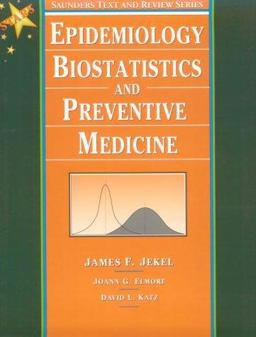 Epidemiology, Biostatistics and Preventive Medicine