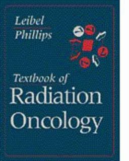 Textbook of Radiation Oncology 1st 1998 9780721653365 Front Cover