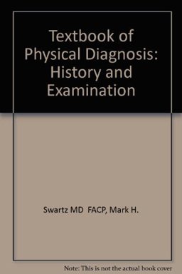Textbook of Physical Diagnosis History and Examination 2nd 1994 9780721655307 Front Cover