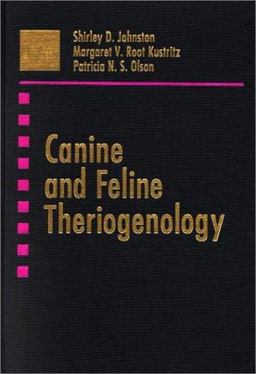 Canine and Feline Theriogenology  9780721656076 Front Cover