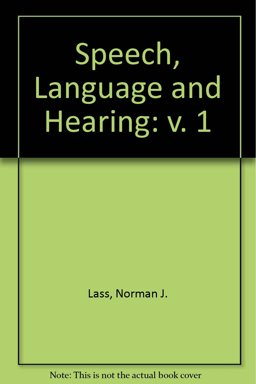 Speech, Language and Hearing
