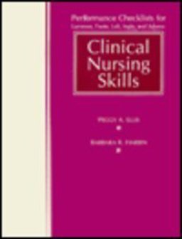 Performance Checklists for Clinical Nursing Skills