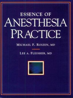 Essence of Anesthesia Practice
