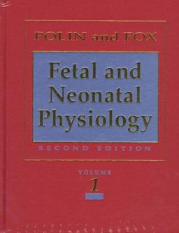 Fetal and Neonatal Physiology