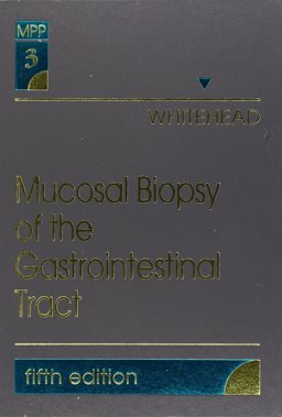 Mucosal Biopsy of the Gastrointestinal Tract