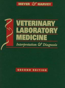 Veterinary Laboratory Medicine Interpretation and Diagnosis 2nd 9780721662220 Front Cover