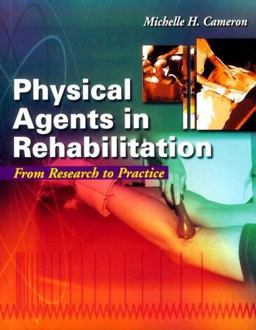 Physical Agents in Rehabilitation From Research to Practice 1st 1998 9780721662442 Front Cover