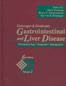Gastrointestinal and Liver Disease Pathophysiology - Diagnosis - Management 6th 1997 9780721662916 Front Cover
