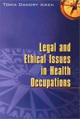 Legal and Ethical Issues in Health Occupations
