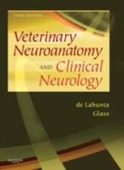Veterinary Neuroanatomy and Clinical Neurology 3rd 9780721667065 Front Cover