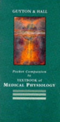Pocket Companion to Textbook of Physiology 1st 1997 9780721671185 Front Cover