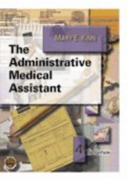 The Administrative Medical Assistant