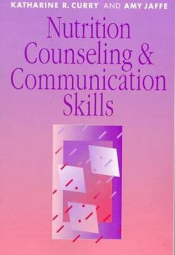 Nutrition Counseling and Communication Skills  9780721672984 Front Cover