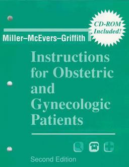 Instructions for Obstetric and Gynecologic Patients 1st 1997 9780721673684 Front Cover