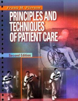 Principles and Techniques of Patient Care 2nd 9780721675244 Front Cover