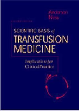 Scientific Basis of Transfusion Medicine Implications for Clinical Practice 2nd 9780721676845 Front Cover