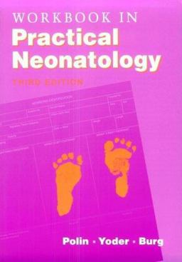 Workbook in Practical Neonatology