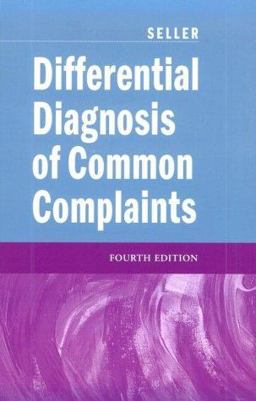 Differential Diagnosis of Common Complaints