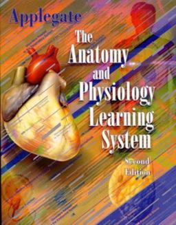 Anatomy and Physiology Learning System 2nd 9780721680200 Front Cover