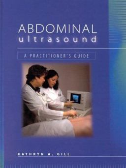 Abdominal Ultrasound A Practitioner's Guide  9780721681313 Front Cover