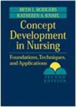 Concept Development in Nursing Foundations, Techniques, and Applications 2nd 9780721682433 Front Cover