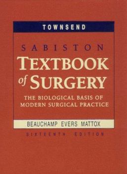 Sabiston Textbook of Surgery The Biological Basis of Modern Surgical Practice 16th 9780721682693 Front Cover