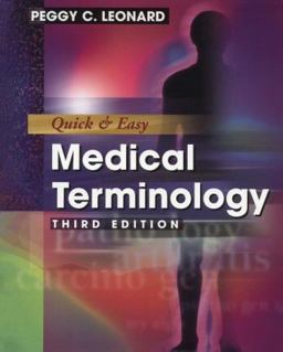 Quick and Easy Medical Terminology 3rd 9780721682716 Front Cover