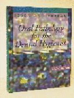Oral Pathology for the Dental Hygienist 3rd 9780721685748 Front Cover