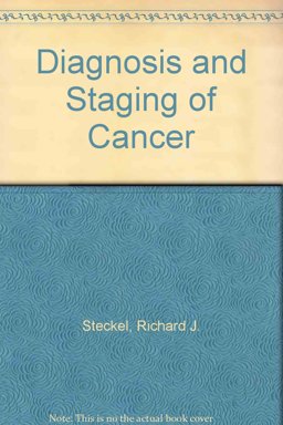 Diagnosis and Staging of Cancer