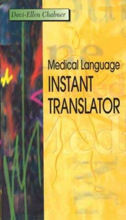Medical Language Instant Translator 1st 2000 9780721685823 Front Cover