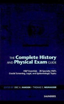 Complete History and Physical Exam Guide  9780721687124 Front Cover
