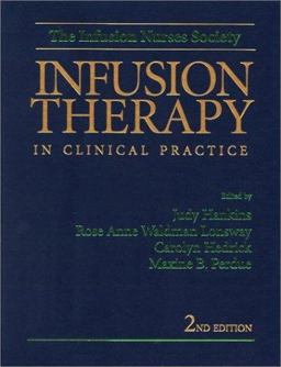 Infusion Therapy in Clinical Practice 2nd 9780721687162 Front Cover