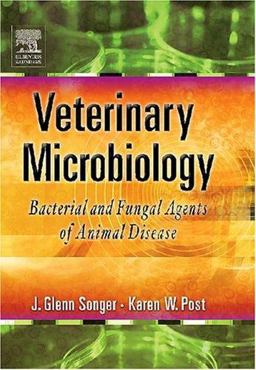 Veterinary Microbiology Bacterial and Fungal Agents of Animal Disease  9780721687179 Front Cover